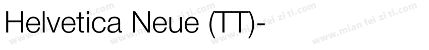 Helvetica Neue (TT)字体转换